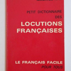 PETIT DICTIONNAIRE DES LOCUTIONS FRANCAISES de MAURICE RAT , 1968