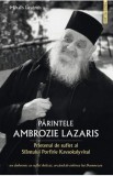 Carte Parintele Ambrozie Lazaris: Prietenul Sfantului Porfirie Kavsokalyvitul de Mihalis Leventis - Carti Religioase
