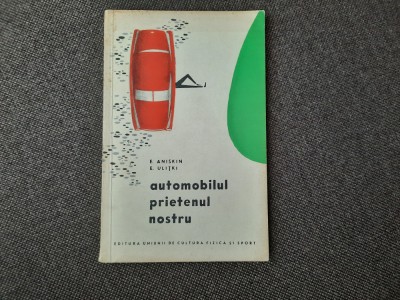 Automobilul prietenul nostru-E.Aniskin,E.Ulitki rf/1 foto