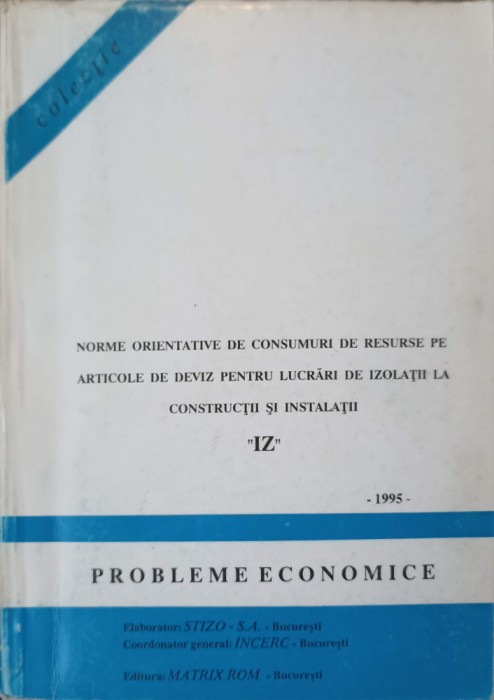 NORME ORIENTATIVE DE CONSUMURI DE RESURSE PE ARTICOLE DE DEVIZ PENTRU LUCRARI DE IZOLATII LA CONSTRUCTII SI INST