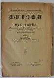 REVUE HISTORIQUE DU SUD - EST EUROPEEN , dirigee par N. IORGA , No. 10 -12 , OCTOBRE - DECEMBRE , 1924