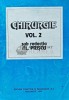 Chirurgie Vol. 2, Alexandru Priscu, 1994, Editura Didactica si Pedagogica, 679 pagini, Brosata, ISBN 973-30-2915-7, Stare Buna