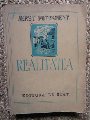 JERZY PUTRAMENT - REALITATEA (1950) foto