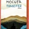 Transfer. Editura Humanitas, 2023 - Andrei Mocuta