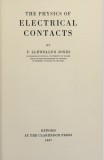 The Physics of Electrical Contacts / F.Llewellyn Jones Oxford 1957