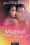 Miattad b&iacute;zom - Julia &amp; Mason 1. - Willow Winters