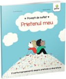 Cumpara ieftin Prietenul Meu, Astrid Desbordes - Editura Gama