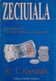 Zeciuiala: Chemare la Darnicie Biblică (R.T. Kendall) - Carte Creștină
