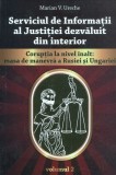 Serviciul de Informatii al Justitiei dezvaluit din interior vol. 2 | Marian Ureche, Mara Books &amp; Publishing