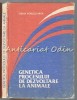 Genetica Procesului de Dezvoltare la Animale - Stefan Popescu-Vifor, Ceres, 1985, Medicina Veterinara