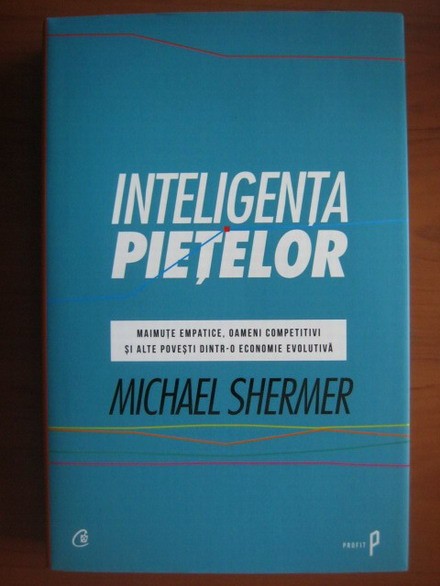 Michael Shermer - Inteligenta pietelor - supracoperta rupta!
