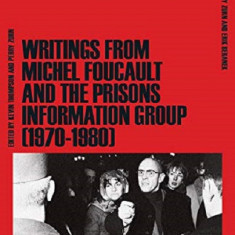 Intolerable | Michel Foucault, Prisons Information Group