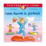 Conni doarme la grădiniță - Liane Schneider