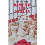 Oamenii lui Stalin - 1993 - Roy Medvedev (J142)