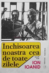 INCHISOAREA NOASTRA CEA DE TOATE ZILELE VOL.5-ION IOANID-220972 foto