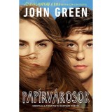 Pap&iacute;rv&aacute;rosok - Filmes bor&iacute;t&oacute;val - Filmes bor&iacute;t&oacute;val - John Green