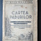 Carte veche, 1943: Apostol Culea - Cartea Padurilor