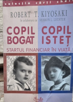 Robert T. Kiyosaki - Copil Bogat, Copil Istet foto