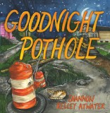 Goodnight Pothole Carte in Engleza - Parodie amuzanta despre drumuri si masini cu rime