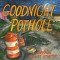 Goodnight Pothole