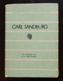 Carl Sandburg - Versuri (trad. A. E. Baconsky; col. &quot;Cele mai frumoase poezii&quot;)