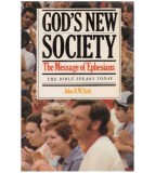 John R.W. Stott - God&#039;s new society - the message of ephesians -