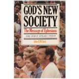 John R.W. Stott - God&#039;s new society - the message of ephesians -