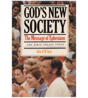 John R.W. Stott - God&amp;#039;s new society - the message of ephesians - foto