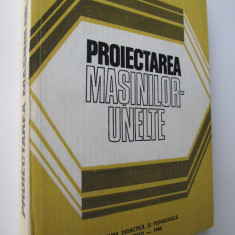 Proiectarea masinilor unelte - A. Vaida , E. Botez , S. Velicu