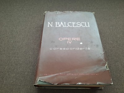 NICOLAE BALCESCU CORESPONDENTA OPERE VOL 4 EDITIE DE LUX RF20/1 foto