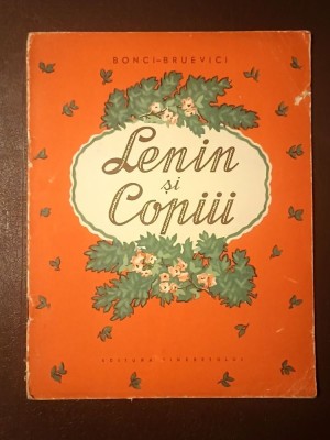 Bonci Bruevici - Lenin și copiii (după ilustrațiile ediției sovietice; 1964) foto