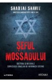 Seful Mossadului - Shabtai Shavit