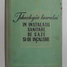 D. Ghitescu - Tehnologia lucrului în instal. sanitare, de gaze și de încălzire