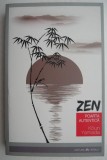 Zen. Poarta autentica - Koun Yamada