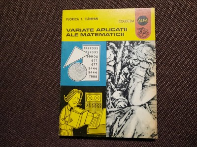 VARIATE APLICATII ALE MATEMATICII FLORICA T CAMPAN RM2 foto