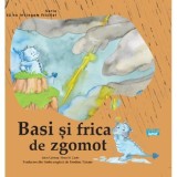 Basi si frica de zgomot - Ars Libri