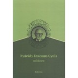 Ny&aacute;r&aacute;di Erazmus Gyula eml&eacute;kezete