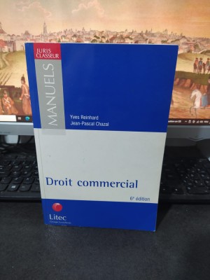 Reinhard și Chazal, Droit commercial, ediția 6, Litec, Paris 2001, 073 foto