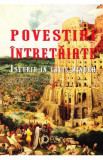 Povestiri intretaiate. Istoria in cheie minora - Ovidiu Cristea