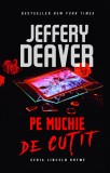 Pe muchie de cutit | Jeffery Deaver, 2021, Rao