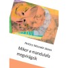 Mikor a mandulafa megvir&aacute;gzik - Pat&oacute;cs Moln&aacute;r J&aacute;nos