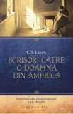 Scrisori catre o doamna din America - C. S. Lewis, C.S. Lewis