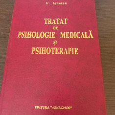 Tratat de psihologie medicala si psihoterapie - G. Ionescu