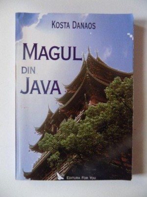 MAGUL DIN JAVA de KOSTA DANAOS , 2006 foto