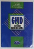 GHID AL ACTIVITATII METODICE IN SCOALA de IOANA APOSTOL ...DORU DUMITRU SAVULESCU , 2004