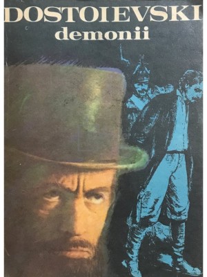 F. Dostoievski - Demonii (Editia: 1981) foto