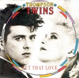 Vinil Thompson Twins - Get That Love (LP, 1987, Arista) Folk Pop Rock - Disc 30cm