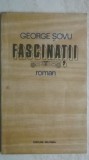 George Sovu - Fascinatii (vezi detalii pentru livrare), 1985, Militara