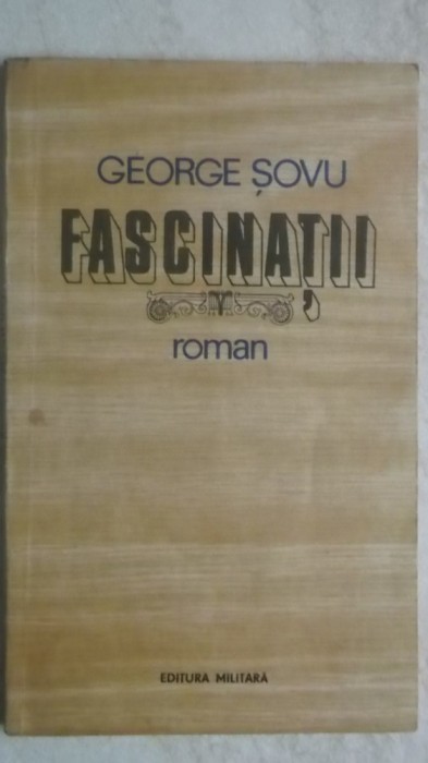 George Sovu - Fascinatii (vezi detalii pentru livrare in tara)