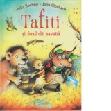 Tafiti si focul din savana - Julia Ginsbach, Julia Boehme